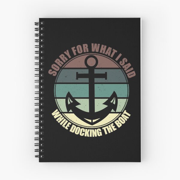 Item preview, Sorry For What I Said While Docking The Boat designed and sold by Giacob.