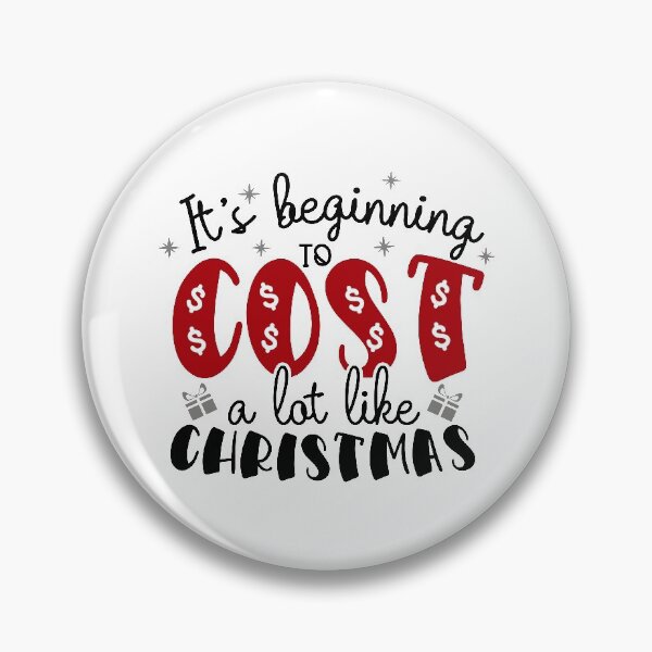 Item preview, Its beginning to cost a lot like christmas designed and sold by Tender Flower Clothing.