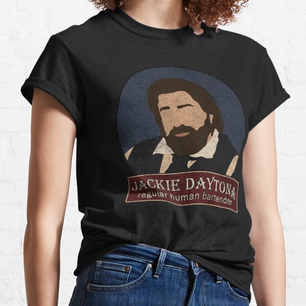 Jackie Daytona - Regular Human Bartender Classic T-Shirt
