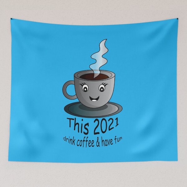 Item preview, This 2021 drink coffee and have fun :) designed and sold by DBkaushal.