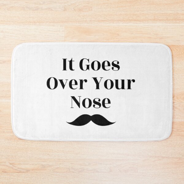 Item preview, It Goes Over Your Nose designed and sold by NancyArtDesigns.