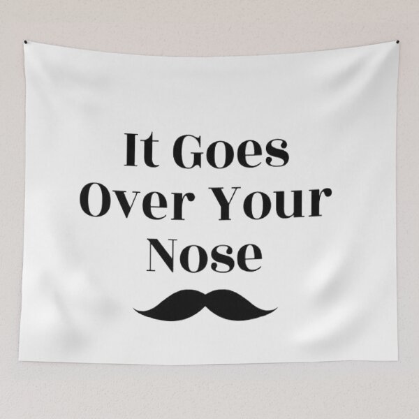 Item preview, It Goes Over Your Nose designed and sold by NancyArtDesigns.