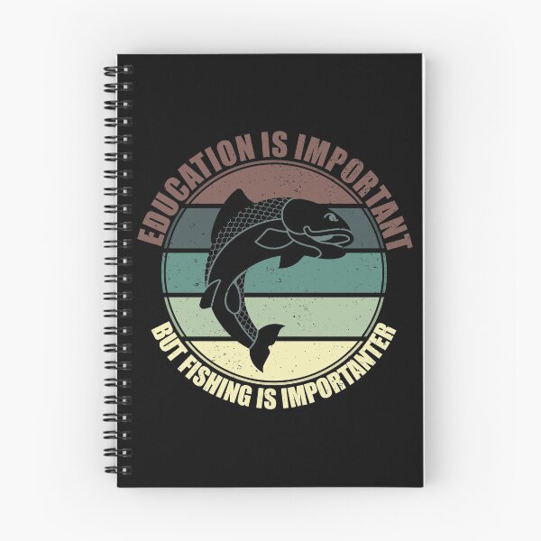 Item preview, Education Is Important But Fishing Is Importanter designed and sold by Giacob.
