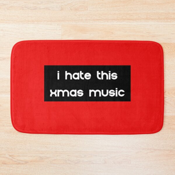 Item preview, I hate this Xmas music designed and sold by DesignsofNote.