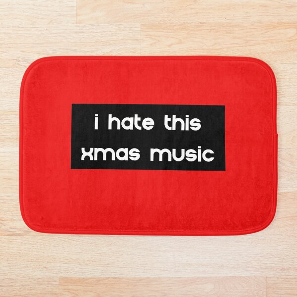 Item preview, I hate this Xmas music  designed and sold by DesignsofNote.