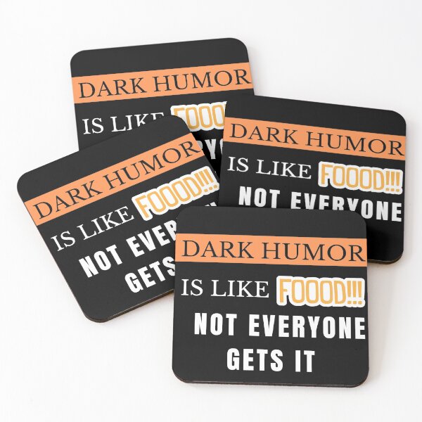 Item preview, Dark Humor Is Like Food Not Everyone Gets It designed and sold by The Full Cart.