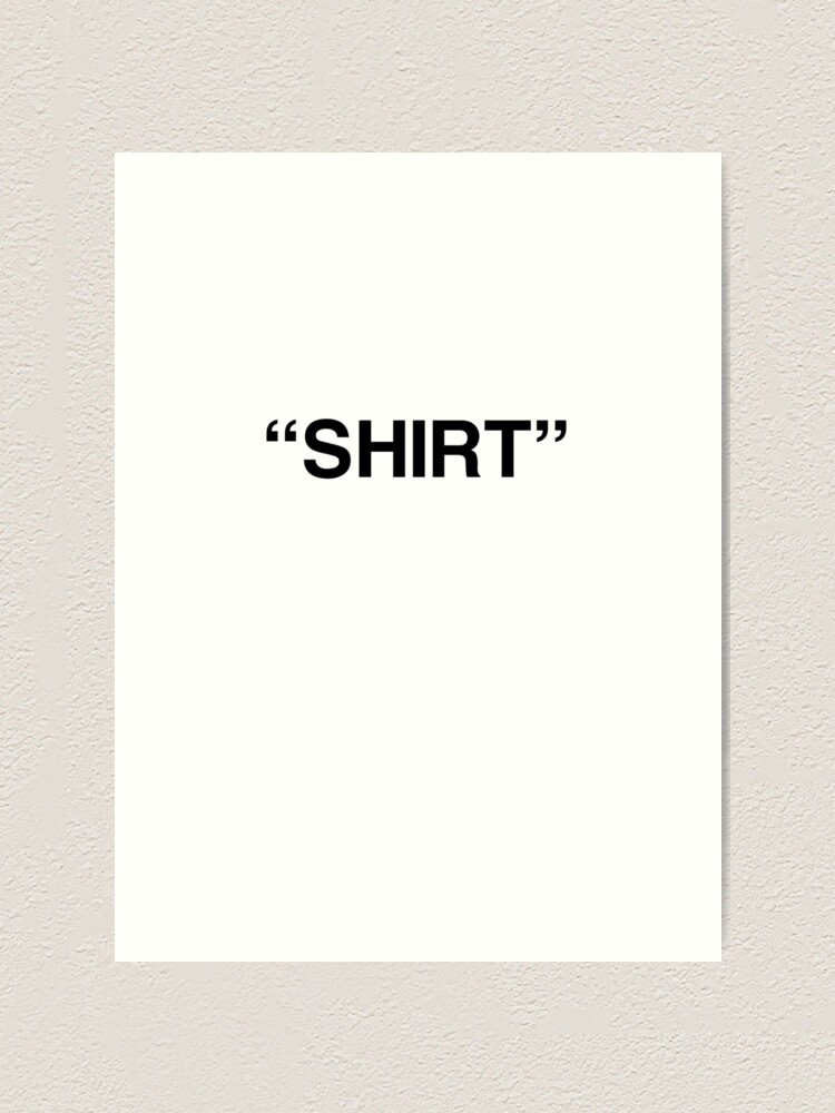 shirt-logo-t-shirt-quotation-marks-off-white-inspired-art-print-by