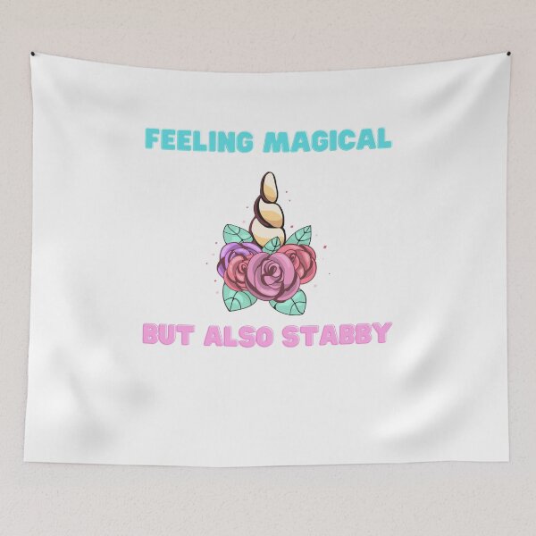 Item preview, Feeling Magical But Also Stabby designed and sold by Skaters.