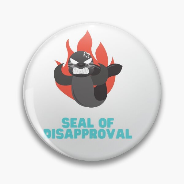 Item preview, Seal of Disapproval designed and sold by Skaters.