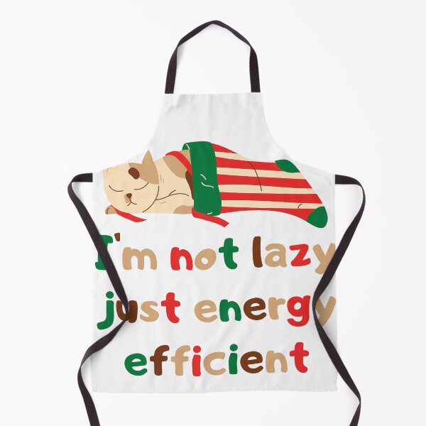 Item preview, I'm not lazy just energy efficient Cat designed and sold by Damian Strzechowski.