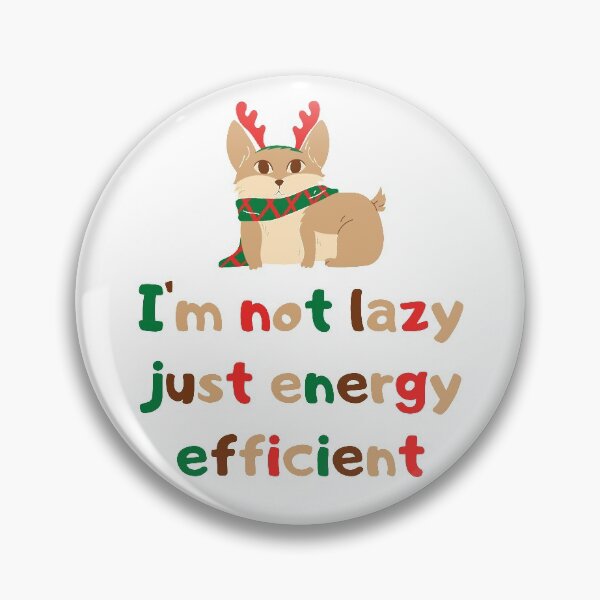 Item preview, I'm not lazy just energy efficient bunny designed and sold by Damian Strzechowski.