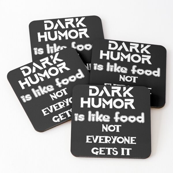 Item preview, Dark Humor Is Like Food Not Everyone Gets It designed and sold by The Full Cart.