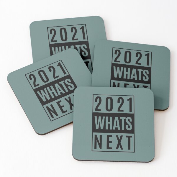 Item preview, 2021 WHATS NEXT designed and sold by NomadMessenger.