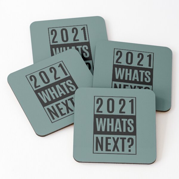 Item preview, 2021 WHATS NEXT? designed and sold by NomadMessenger.