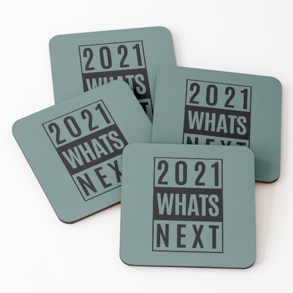 Item preview, 2021 WHATS NEXT designed and sold by NomadMessenger.
