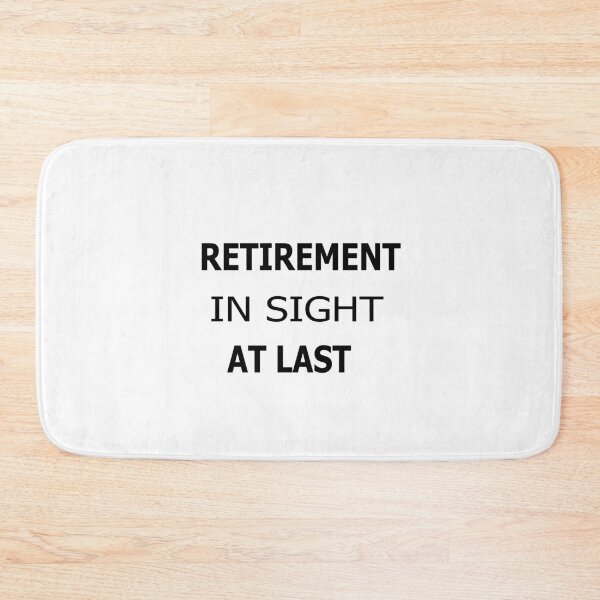 Item preview, Retirement In Sight AT LAST! designed and sold by Peace Cyebukayire.