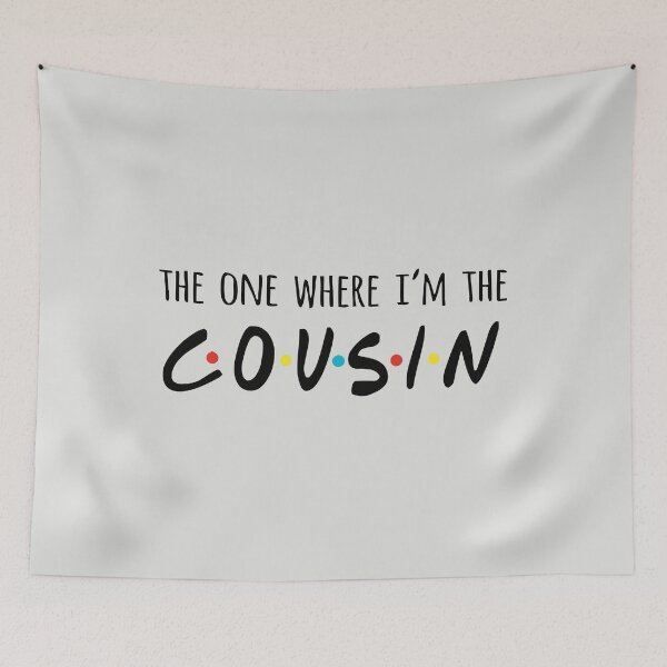 Item preview, The one where I am the Cousin shirt, cousin shirts, cousins shirt, gift for cousin, cousin t-shirt, nephew shirt, auntie designed and sold by HoernKgarn.