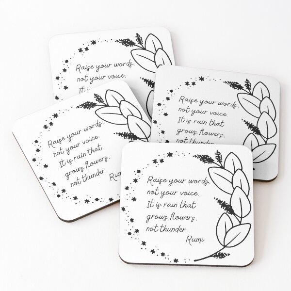 Item preview, Poem Rumi. Raise your words, not your voice. It is rain that grows flowers, not thunder. designed and sold by Yararo.