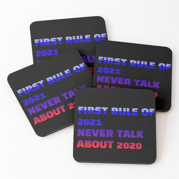Item preview, First rule of 2021 never talk about 2020 (black) designed and sold by cute105.