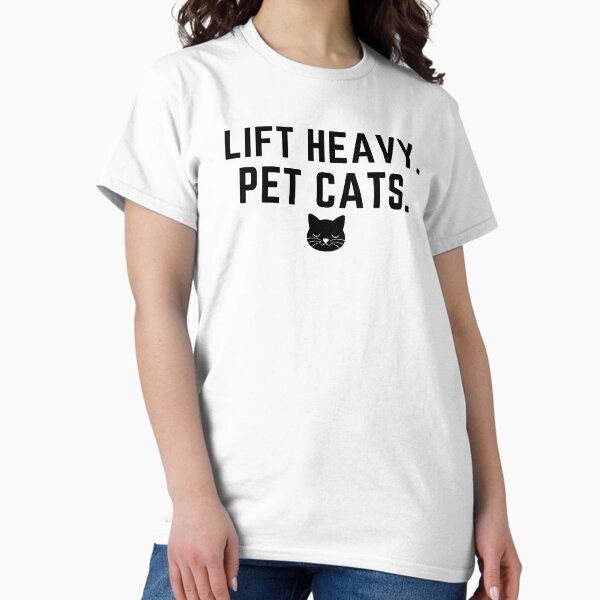 Item preview, Lift heavy. Pet cats. designed and sold by HumbleAthlete.