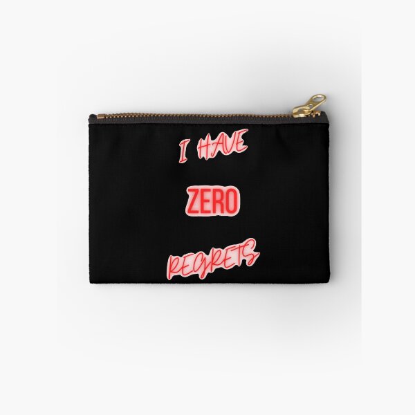 Item preview, I Have Zero Regrets In Black designed and sold by LuckyKermit.