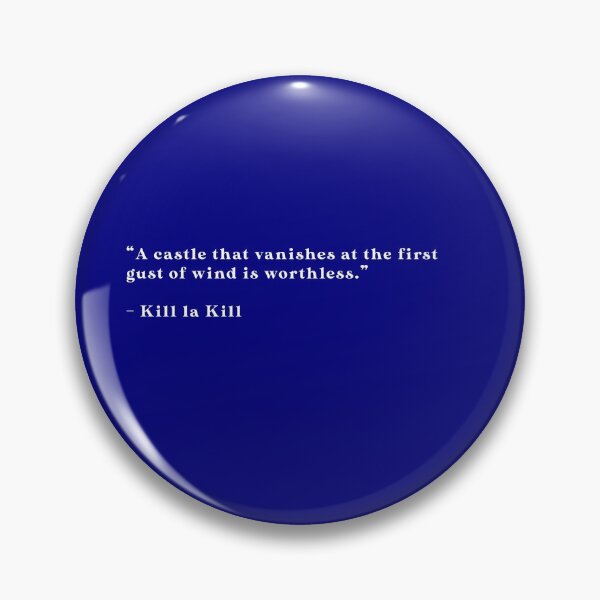 Item preview, Kill La Kill - Quote designed and sold by Epicanimequotes.