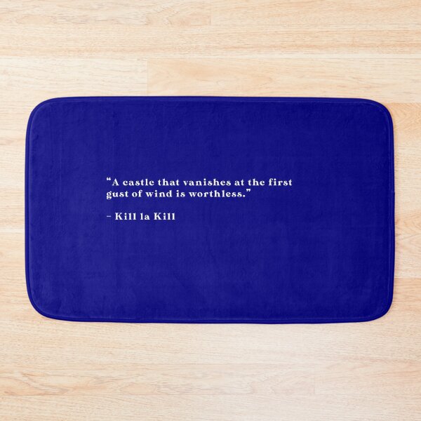 Item preview, Kill La Kill - Quote designed and sold by Epicanimequotes.