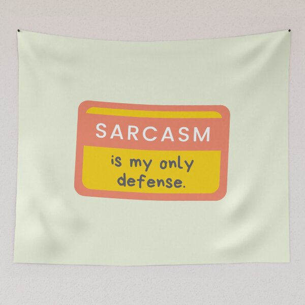 Item preview, Sarcasm Is My Only Defense designed and sold by casualism.