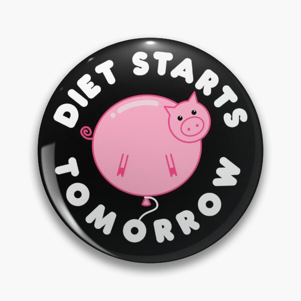 Item preview, Diet Starts Tomorrow, Funny Balloon Pig designed and sold by Funful.
