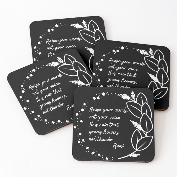 Item preview, Poem Rumi. Raise your words, not your voice. It is rain that grows flowers, not thunder. designed and sold by Yararo.
