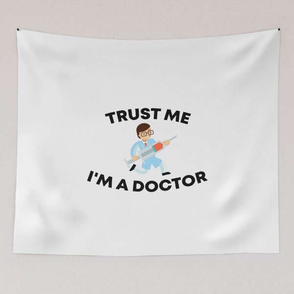 Item preview, Trust Me I'm A Doctor Funny Gift For Doctors designed and sold by Vibe by Flow.