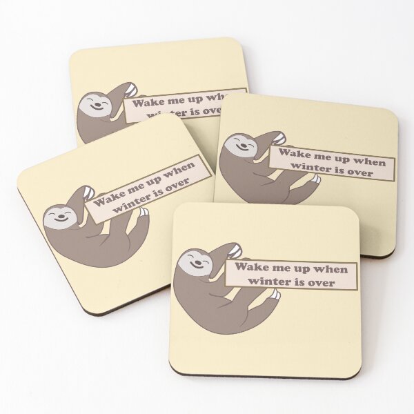 Item preview, Wake me up when winter is over - Funny furry brown sleepy sloth holding cute sign designed and sold by Deegital18.