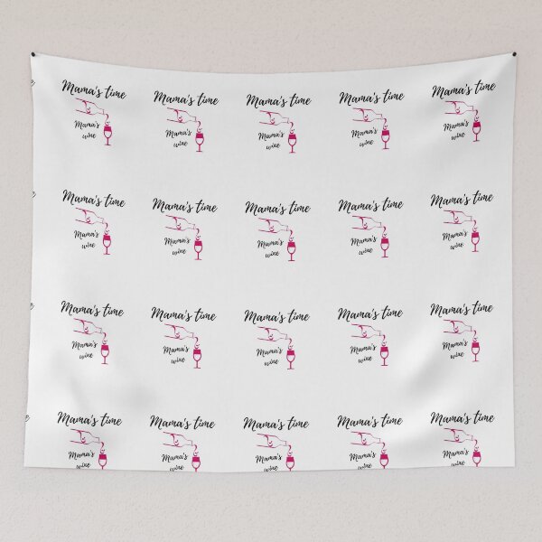 Item preview, MAMA'S TIME MAMA'S WINE designed and sold by NiceSign.