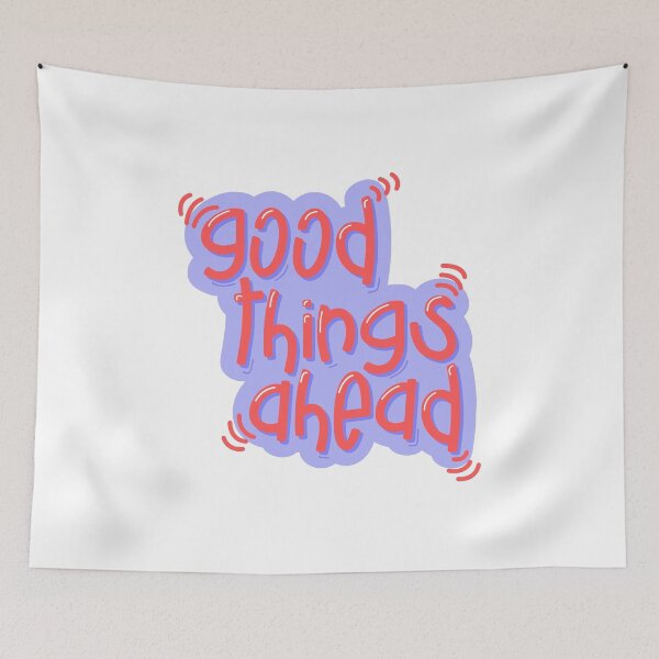 Item preview, Good things ahead quote in purple and red designed and sold by simplysharon.