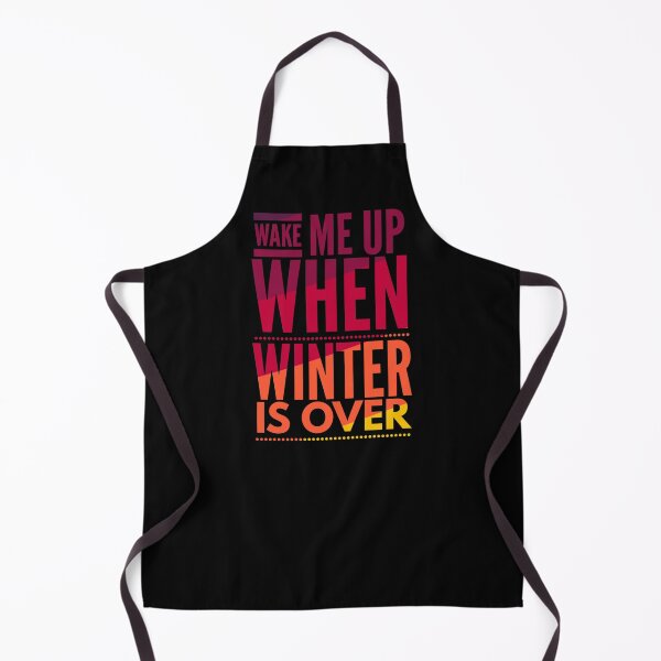 Item preview, wake me up when winter is over designed and sold by ^ H12021 ^.