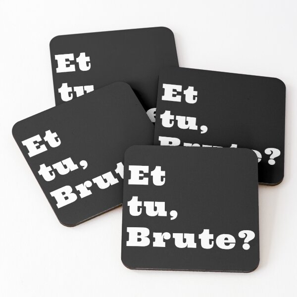 Item preview, Et tu, Brute? designed and sold by SolaBear.