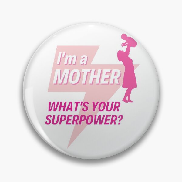 Item preview, I'm a Mother what's your superpower? designed and sold by MerchActually.
