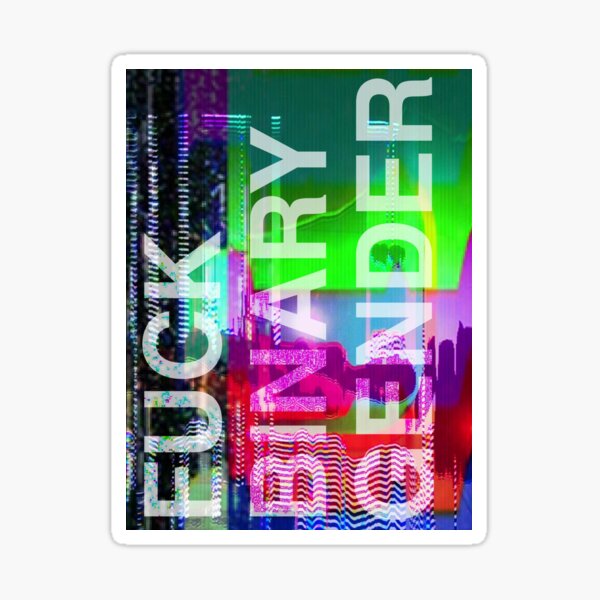 Fuck Binary Gender -- Translucent Text Sticker