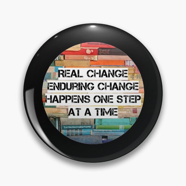Item preview, RBG quote, Real Change Enduring Change Happens One Step At A Time designed and sold by avit1.