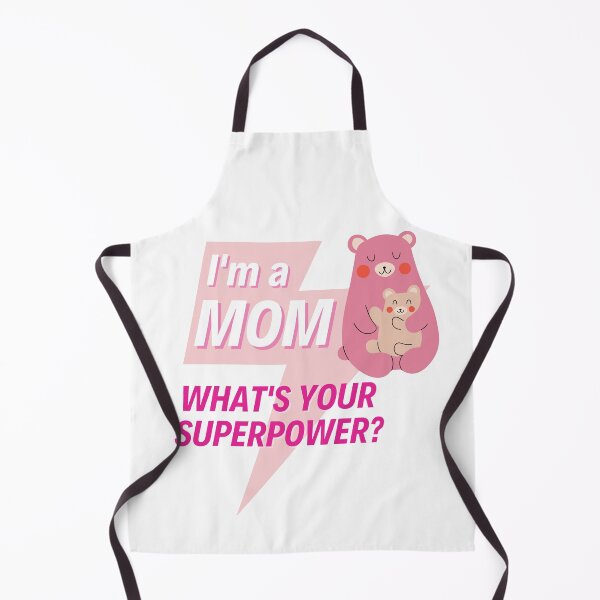Item preview, I'm a Mom what's your superpower? designed and sold by MerchActually.