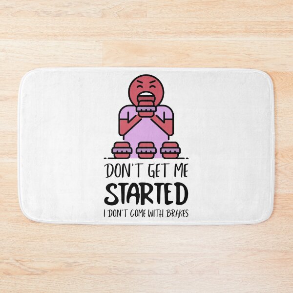 Item preview, Dont Get Me Started I Dont Come With Brakes designed and sold by MoonsmileProd.