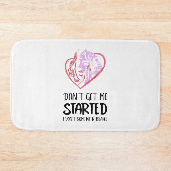 Item preview, Dont Get Me Started I Dont Come With Brakes designed and sold by MoonsmileProd.