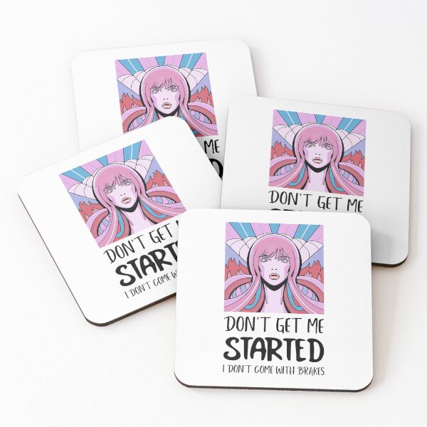 Item preview, Dont Get Me Started I Dont Come With Brakes designed and sold by MoonsmileProd.