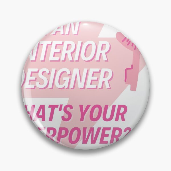 Item preview, I'm an Interior Designer what's your superpower? Pink designed and sold by MerchActually.