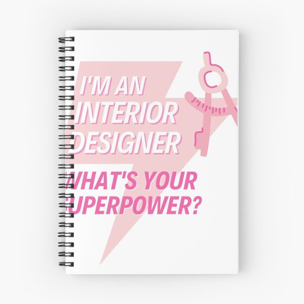 Item preview, I'm an Interior Designer what's your superpower? Pink designed and sold by MerchActually.