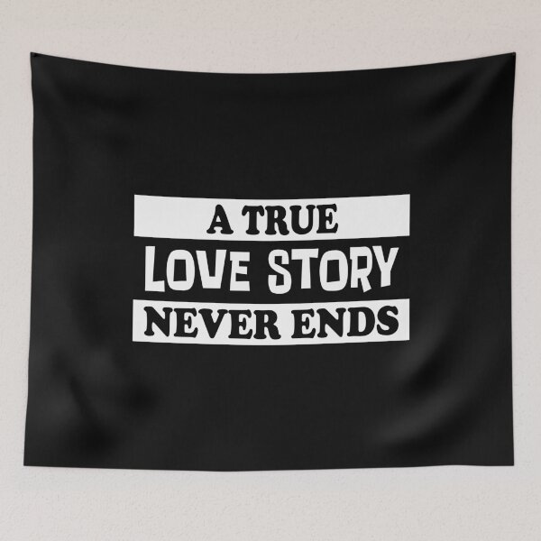 Item preview, A True Love Story Never Ends Essential Classic Sticker And Shirt Design designed and sold by Glike.
