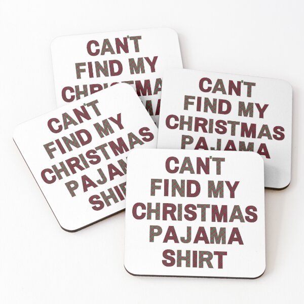 Item preview, Can't Find My Christmas Pajama Shirt designed and sold by LiveAndGlow.