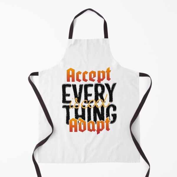 Item preview, Accept Adapt Everything is Cool designed and sold by Luvjesus2.