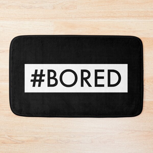 Item preview, Bored designed and sold by All-for-All.