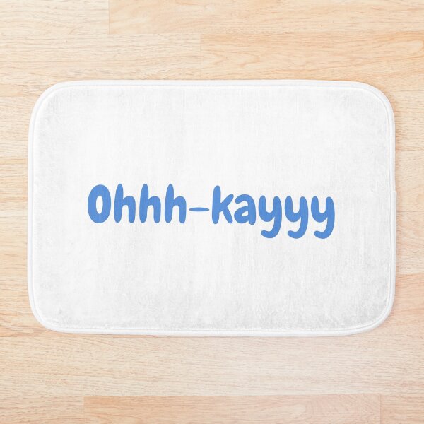 Item preview, Ohhh-kay in light blue designed and sold by simplysharon.